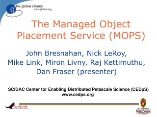 The Managed Object Placement Service (MOPS)