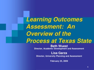 Learning Outcomes Assessment:  An Overview of the Process at Texas State