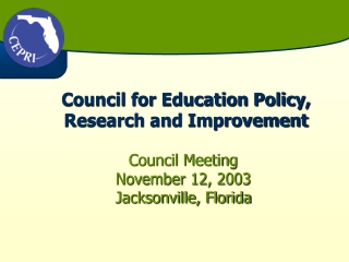 Council for Education Policy,  Research and Improvement