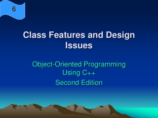 Class Features and Design Issues