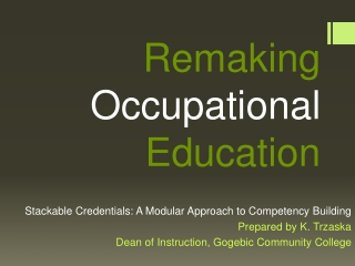 Remaking  Occupational  Education