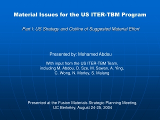 Material Issues for the US ITER-TBM Program