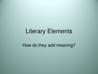 Literary Elements