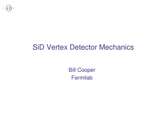 SiD Vertex Detector Mechanics