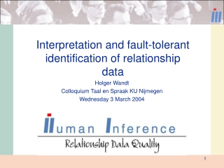 Interpretation and fault-tolerant identification of relationship data