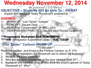 Wednesday November 12, 2014 Mr. Goblirsch – U.S. History