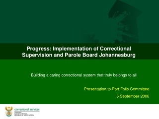 Progress: Implementation of Correctional Supervision and Parole Board Johannesburg