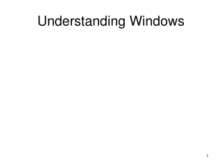 Understanding Windows