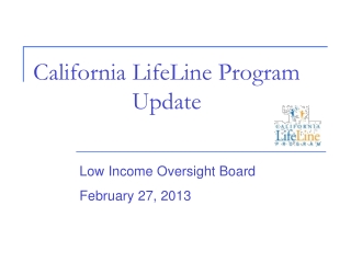 California LifeLine Program Update