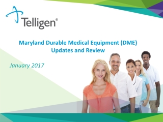 Maryland Durable Medical Equipment (DME) Updates and Review January 2017