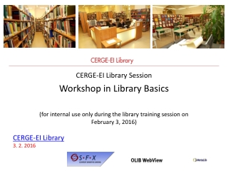 CERGE-EI Library  Session Workshop  in Library Basics