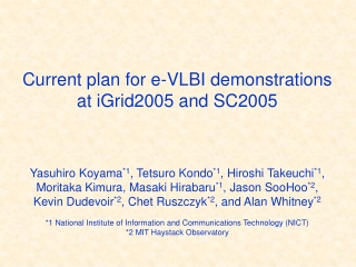 Current plan for e-VLBI demonstrations at iGrid2005 and SC2005