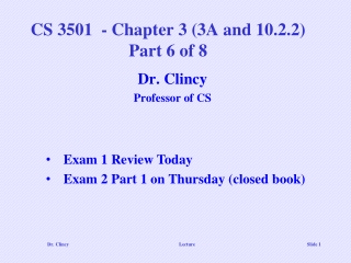 CS 3501  - Chapter 3 (3A and 10.2.2) Part 6 of 8