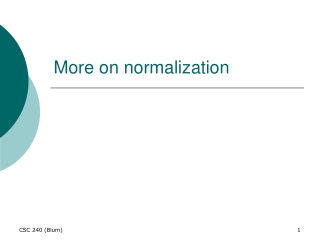 More on normalization