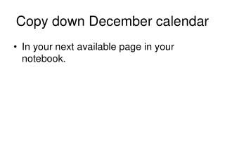 Copy down December calendar