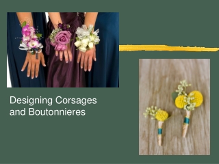 Designing Corsages and Boutonnieres