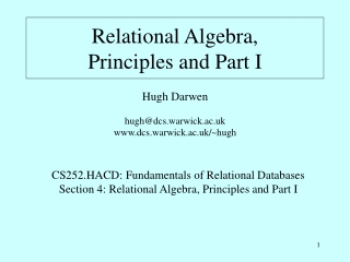 Relational Algebra,  Principles and Part I