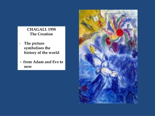 CHAGALL 1958 The Creation The picture symbolises the history of the world  -  from Adam and Eve to