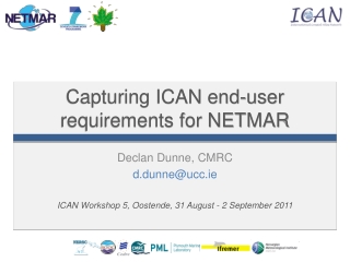 Capturing ICAN end-user requirements for NETMAR