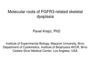 Molecular roots of FGFR3-related skeletal dysplasia