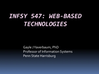 INFSY 547: WEB-Based     Technologies