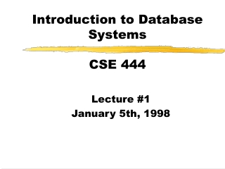 Introduction to Database Systems CSE 444