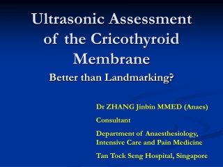 Ultrasonic Assessment  of the Cricothyroid Membrane