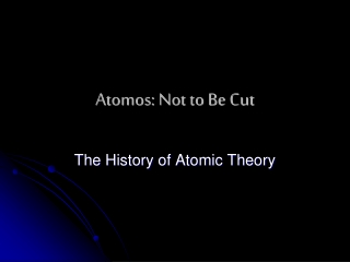 Atomos: Not to Be Cut