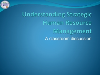 Understanding Strategic Human Resource Management