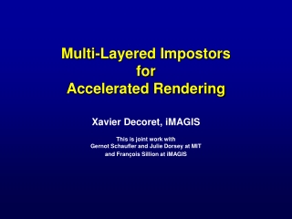 Multi-Layered Impostors for Accelerated Rendering