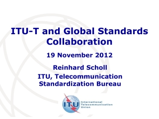 ITU-T and Global Standards Collaboration