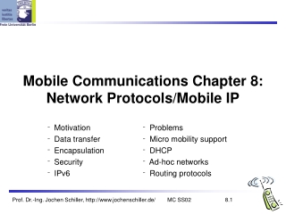 Mobile Communications Chapter 8: Network Protocols/Mobile IP