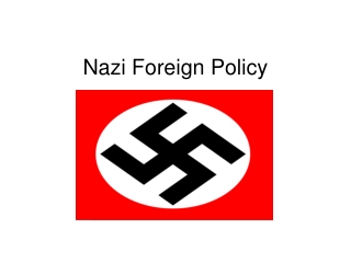 Nazi Foreign Policy