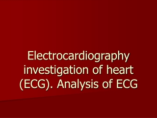 Electrocardiography investigation of heart (ECG). Analysis of ECG