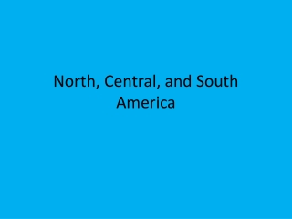 North, Central, and South America