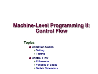 Machine-Level Programming II: Control Flow