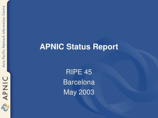 APNIC Status Report