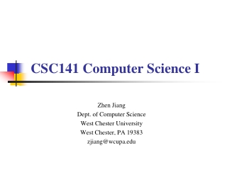 Zhen Jiang Dept. of Computer Science  West Chester University West Chester, PA 19383