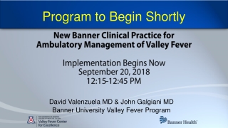 New Banner Clinical Practice for Ambulatory Management of Valley Fever