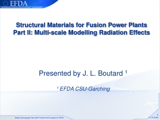 Structural Materials for Fusion Power Plants  Part II: Multi-scale Modelling Radiation Effects