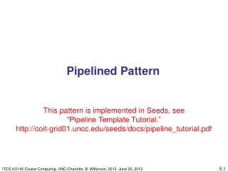 Pipelined Pattern