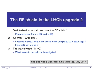 The RF  shield  in the  LHCb  upgrade 2