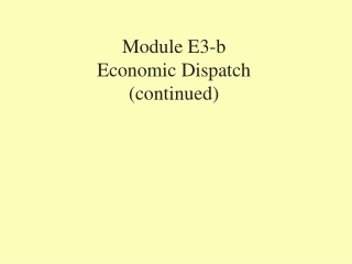 Module E3-b Economic Dispatch (continued)