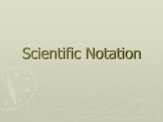 Scientific Notation