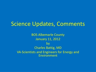 Science Updates, Comments