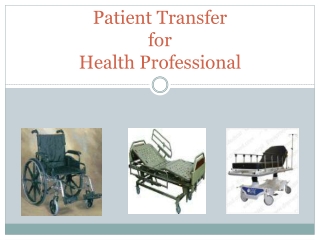 Patient Transfer for Health Professional