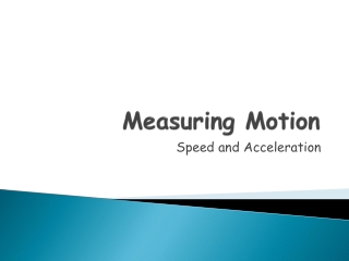 Measuring Motion