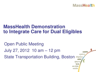 MassHealth Demonstration  to Integrate Care for Dual Eligibles