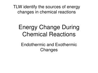 Energy Change During Chemical Reactions