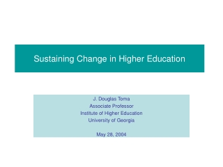 Sustaining Change in Higher Education